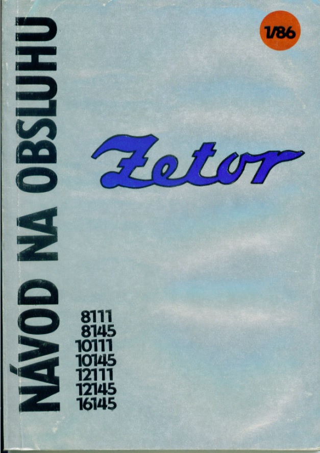 Zetor 8111, 8145, 10111, 10145, 12111, 12145, 16145 Navod na obsluhu